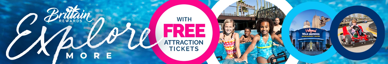 Brittain Rewards - Explore with Free Attraction Tickets